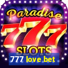 777 love bet